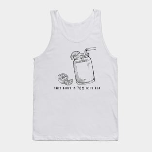 This Body is 70% Iced Tea Tank Top